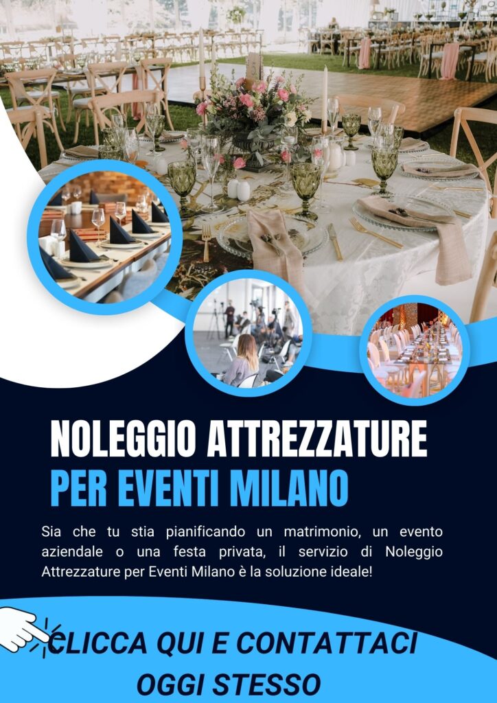 Noleggio Attrezzature per Eventi Milano